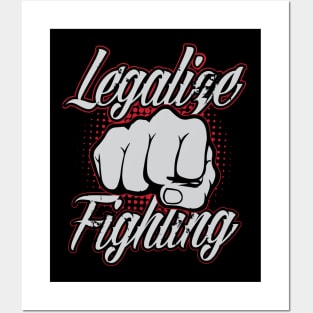 Legalize Fighting Posters and Art